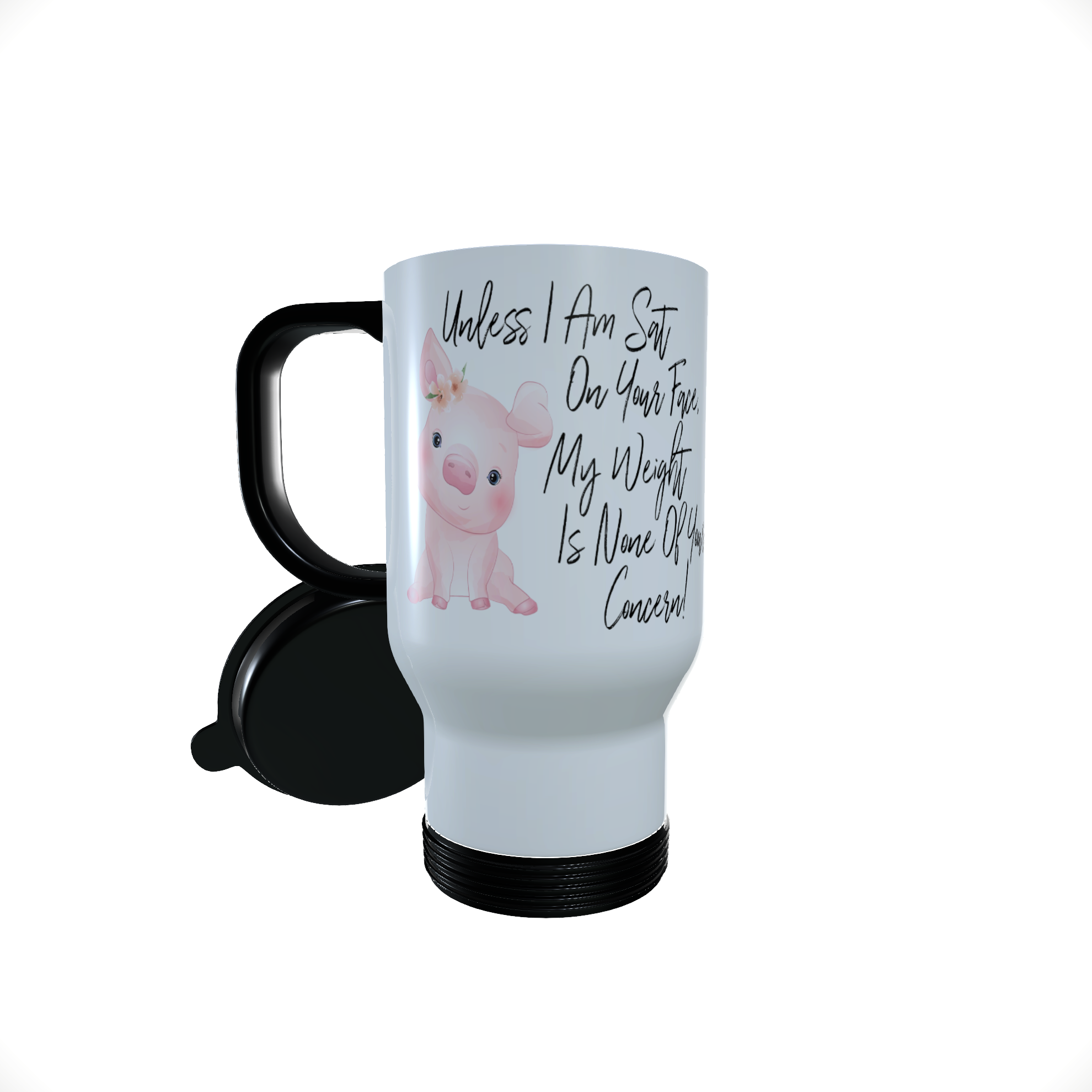 Pig - Unless I Am Sat On ... Travel Mug, Personalised Pig Mug